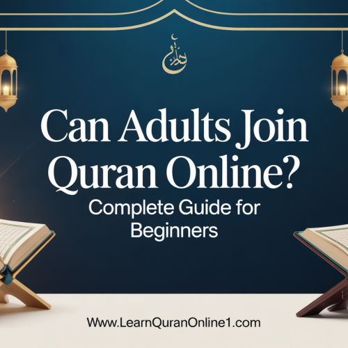 Can Adults Join Quran Online